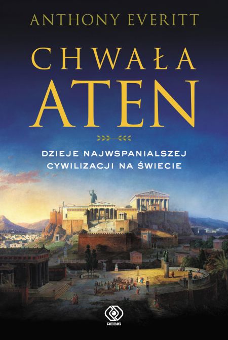 "Chwała Aten",  Anthony Everitt